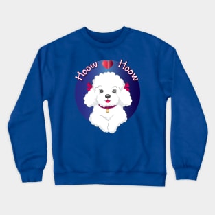 Bichon Dog say love you ( hoow hoow ) Crewneck Sweatshirt